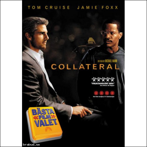 Collateral - Thriller - 2004  -  Tom Cruise och Jamie Foxx.