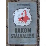 Bakom stålvallen som svensk korrespondent i Berlin 1941-43 av Arvid Fredborg