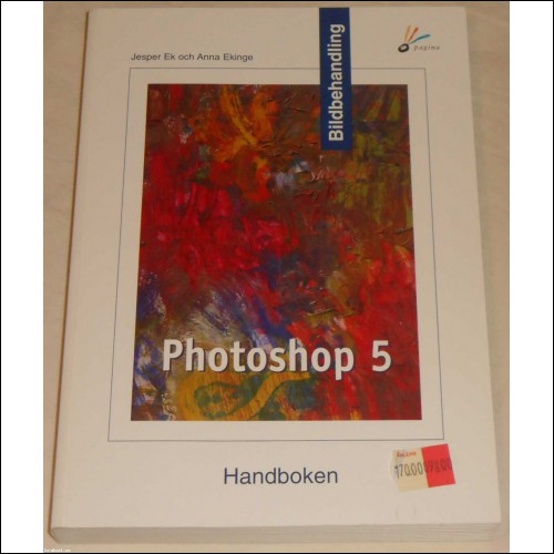 Photoshop 5 Handboken av Jesper Ek & Anna Ekinge i nyskick