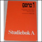 gena 1 Studiebok A av Rydstedt, Andersson, Bladh, Köhler & Thoren; från 80-talet
