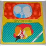 Switch on av Stolpe, Parfitt, Hedberg & Jonsson; från 70-talet