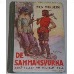 Nr 250: De sammansvurna - Berättelsen om Wilhelm Tell av Sven Wikberg